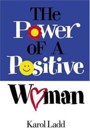 Cover of: The Power of a Positive Woman by Karol Ladd