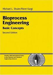 Cover of: Bioprocess Engineering by Michael L. Shuler, Fikret Kargi