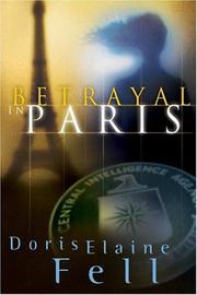 Cover of: Betrayal in Paris by Doris Elaine Fell