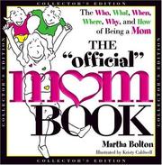 Cover of: The Official Mom Book by Martha Bolton