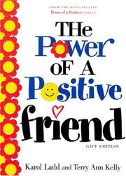 Cover of: The Power of a Positive Friend - Gift Edition (Power of a Positive)