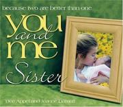 Cover of: You and Me, Sister: Because Two Are Better Than One (You and Me)