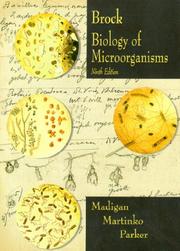 Brock's Biology of Microorganism by Michael T. Madigan, John M. Martinko, Jack Parker