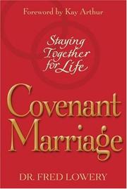 Cover of: Covenant Marriage by Fred Lowery