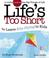 Cover of: Life to Short to Leave Kite Flying to Kids