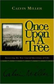 Cover of: Once Upon a Tree by Calvin Miller