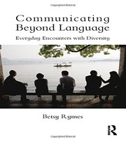 Cover of: Communicating Beyond Language: Everyday Encounters with Diversity