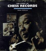 The Story of Chess Records by John Collis