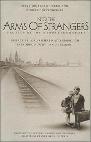 Cover of: Into the arms of strangers: stories of the Kindertransport