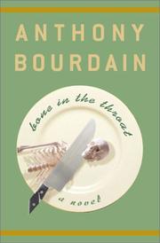 Bone in the throat by Anthony Bourdain