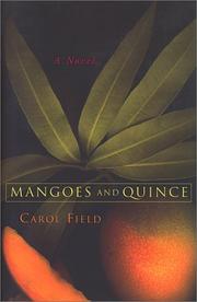 Cover of: Mangoes and quince by Carol Field