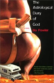 The astrological diary of God by Bo Fowler