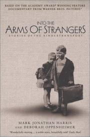 Cover of: Into the Arms of Strangers: Stories of the Kindertransport