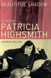 Cover of: Beautiful Shadow: A Life of Patricia Highsmith