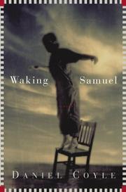Cover of: Waking Samuel: a novel