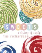 Cover of: Sweets by Tim Richardson