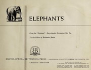 Cover of: Elephants by from film "Elepahants" Encyclopaedia britannica films inc. Text by Editors of Britannica junior