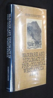 Cover of: Warfare and diplomacy in pre-colonial West Africa by Robert Sydney Smith