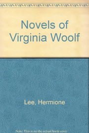 Cover of: The novels of Virginia Woolf by Hermione Lee
