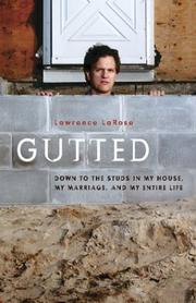 Cover of: Gutted | Lawrence LaRose