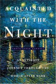 Acquainted with the night by Christopher Dewdney