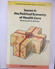 Cover of: Issues in the political economy of health care | 