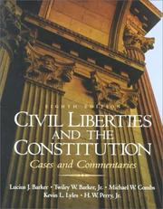 Cover of: Civil Liberties and the Constitution: Cases and Commentaries (8th Edition)