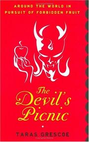 Cover of: The devil's picnic by Taras Grescoe