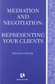 Cover of: Mediation and negotiation: representing your clients