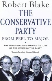 Cover of: The Conservative Party from Peel to Major