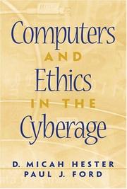 Cover of: Computers and Ethics in the Cyberage