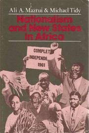 Cover of: Nationalism and the new states in Africa | Ali AlКѕAmin Mazrui