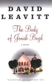 Cover of: The Body of Jonah Boyd | David Leavitt