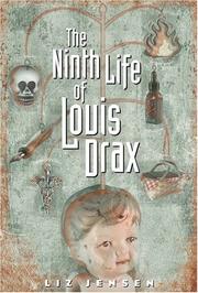 The ninth life of Louis Drax by Liz Jensen