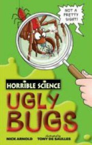 Ugly Bugs (Horrible Science) by Nick Arnold