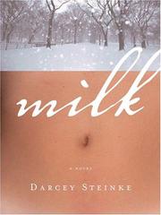 Cover of: Milk by Darcey Steinke