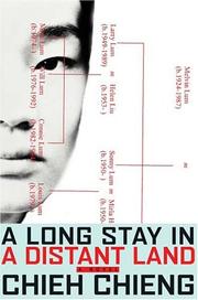 Cover of: A long stay in a distant land by Chieh Chieng