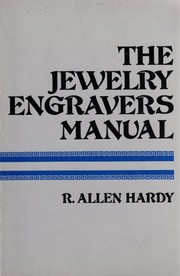Cover of: The jewelry engravers manual