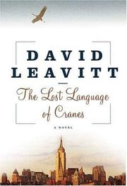 Cover of: The lost language of cranes by David Leavitt