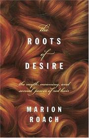 Roots of desire by Marion Roach