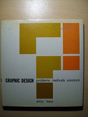 Cover of: Graphic design: problems, methods, solutions
