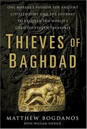 Cover of: Thieves of Baghdad: one marine's passion for ancient civilizations and the journey to recover the world's greatest stolen treasures