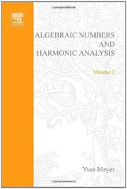 Cover of: Algebraic numbers and harmonic analysis.