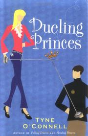 Cover of: Dueling princes by Tyne O'Connell
