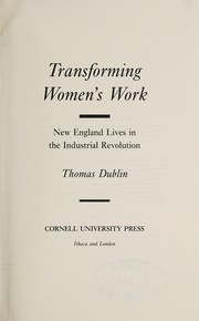 Cover of: Transforming women's work by Thomas Dublin