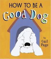 Cover of: How to be a good dog