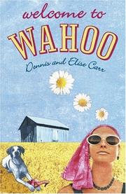 Cover of: Welcome to Wahoo by Dennis Carr