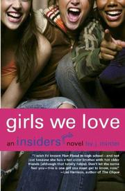 Cover of: Girls We Love: An Insiders Girls Novel (Insiders Novels)