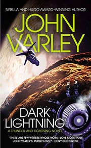 Cover of: Dark Lightning (Thunder and Lightning) by John Varley