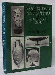 Cover of: Collecting antiquities: an introductory guide